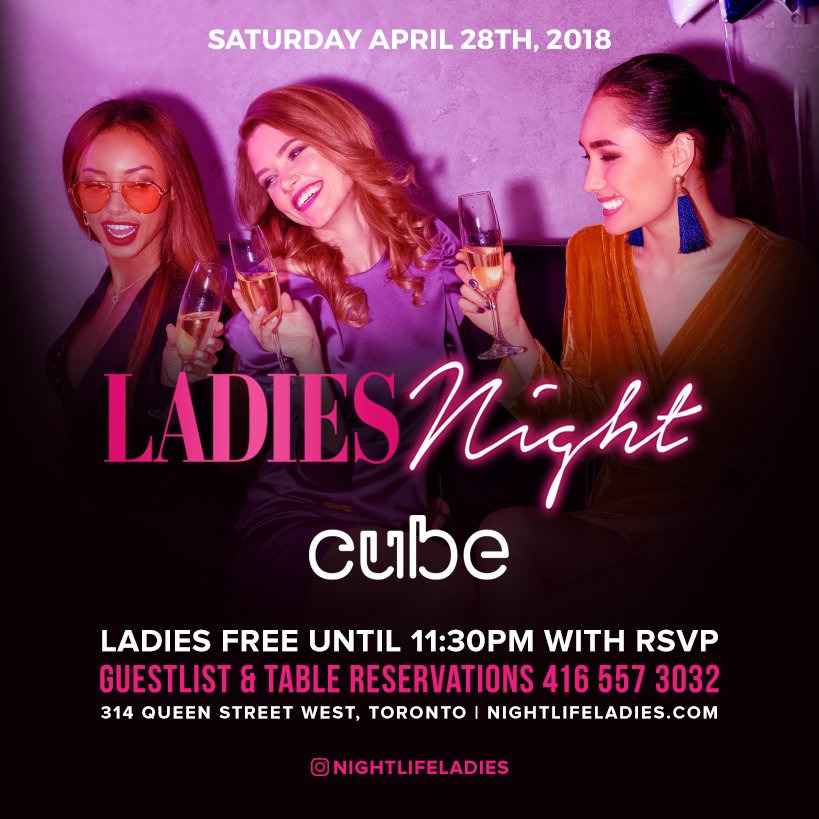 LADIES NIGHT on Saturday April 28th inside Cube! Ladies free until 11:30pm on guestlist. Sign up here: torontonightlife.com/events/ladies-… #toronto #yyz #6ix