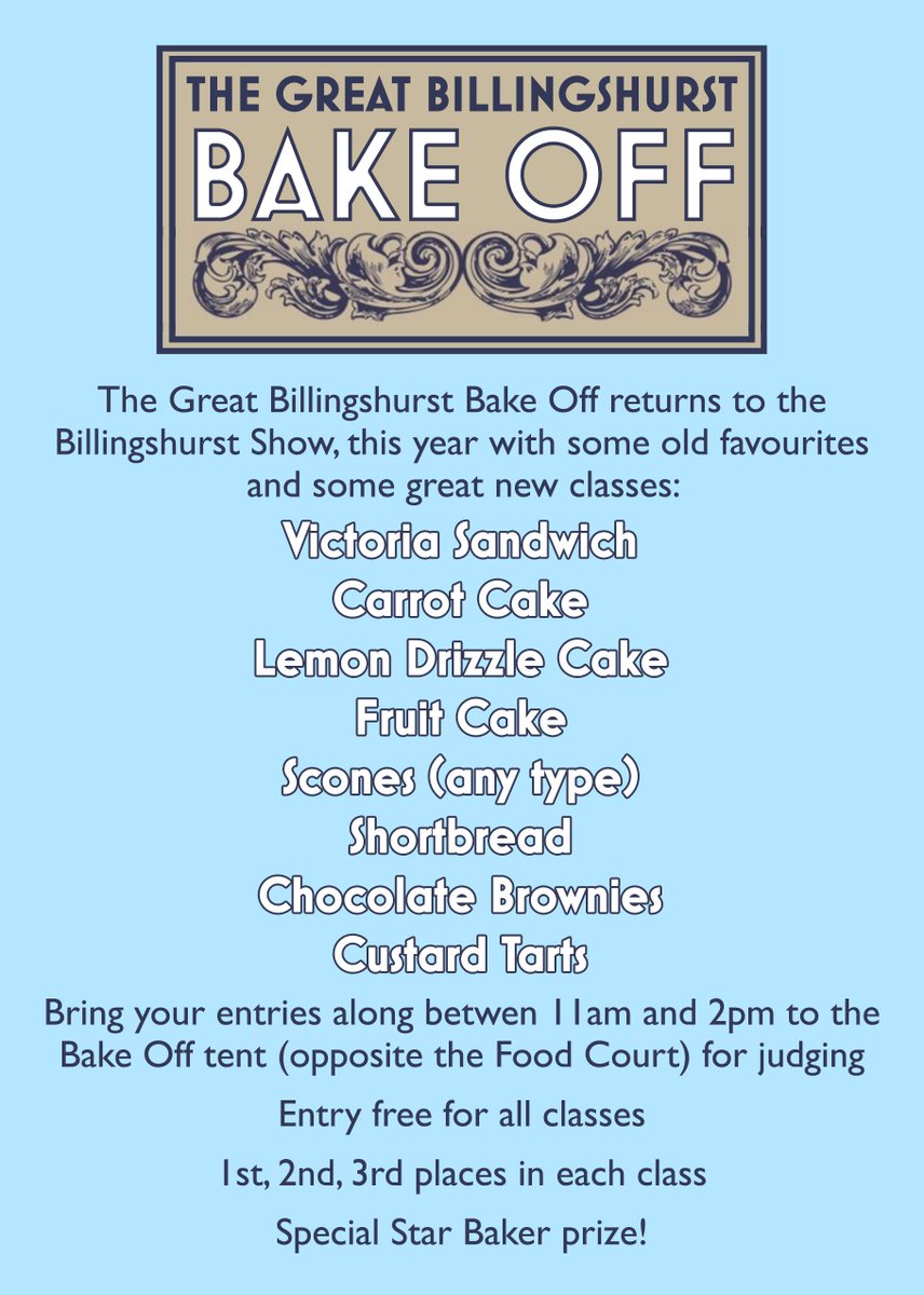 The Great #Billingshurst Bake Off returns to the Billingshurst Show on 24th June - lots of great classes, bring your creations along to the Show or drop them in on the morning of the Show.  We'd like as many entries as possible so Please RT.  #baking #BillingshurstShow