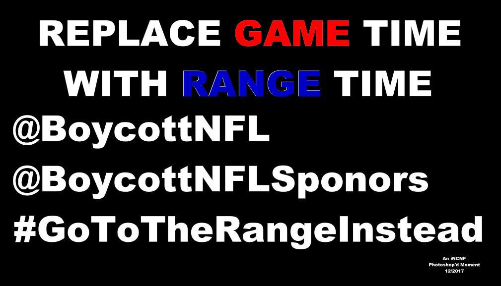 iNCNF's tweet photo. @ACTBrigitte I agree.
#BoycottNFLDraft
Continue #BoycottNFL
Continue #BoycottNFLSponsors
#GoToTheRangeInstead https://t.co/QIV9DMVBqW