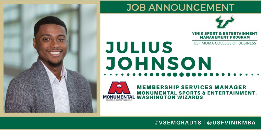 USFVinikMBA's tweet photo. JOB ALERT: Congratulations to Julius Johnson who joins Monumental Sports and Entertainment- Washington Wizards (@MSE) as a Membership Services Manager! #VSEMGrad18 https://t.co/XeK1BsdbyH