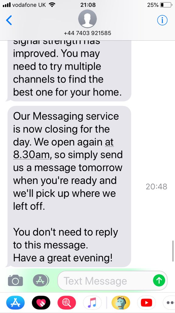 Loublou77's tweet photo. @SkyUK are you kidding me? Spent 2 hours using your text service, halfway through the problem which is still NOT fixed, I get the message in the pic...so you haven’t fixed it, but you’re off home...! Excellent service!!! It’s a joke!! Pay lots of money for this...? https://t.co/8aGf2nAcOe