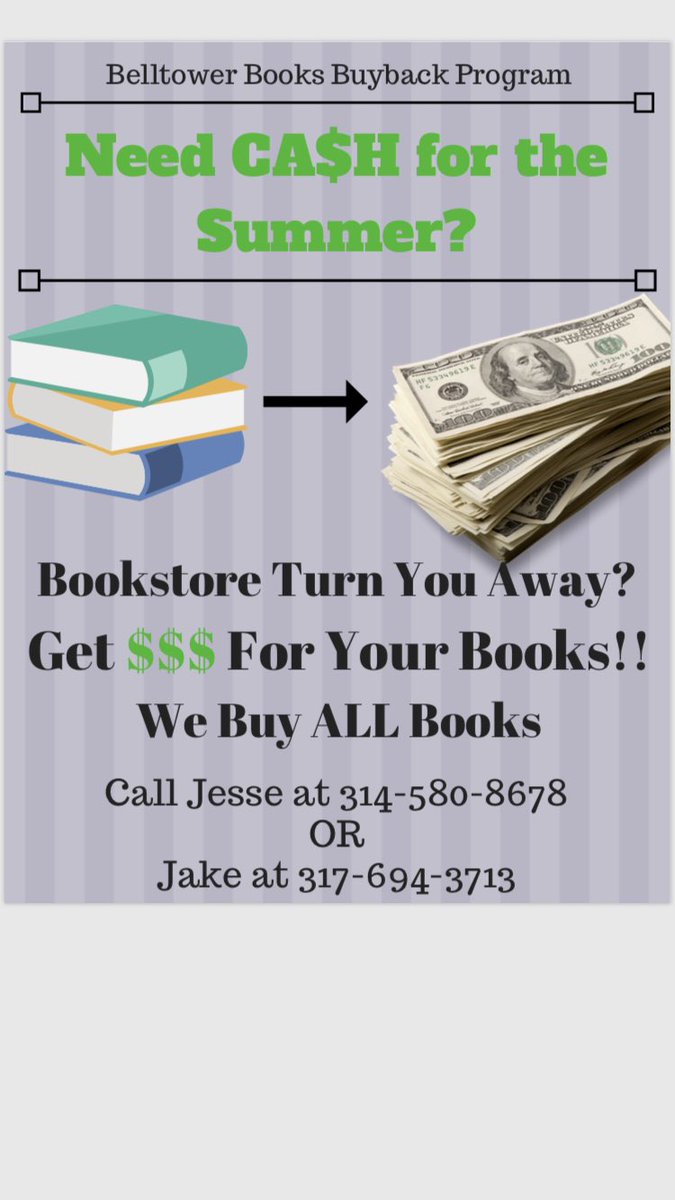 Books4CashValpo's tweet photo. Hey Valpo Students!! Are you looking for some extra money for the start of Summer? Did the bookstore turn you away?? Introducing Belltower Books: We buy every book for cash! #Books4Cash @jakeiery42 @jessestudyvin https://t.co/yrGeZBFAIR