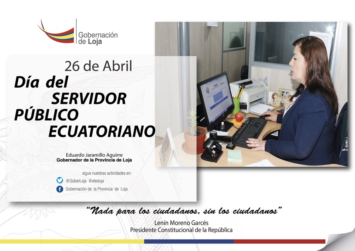 GoberLoja's tweet photo. Gobernador @eleduja extiende un cordial saludo a todos los servidores públicos de #Loja, expresando su gratitud por la labor prestada en beneficio de la provincia. https://t.co/MRisPOH1bP
