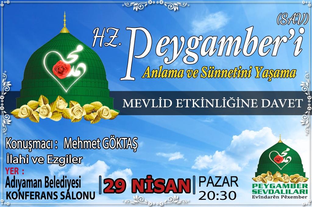 Adıyaman Mevlid Etkinliğine Tüm halkımız davetlidir...