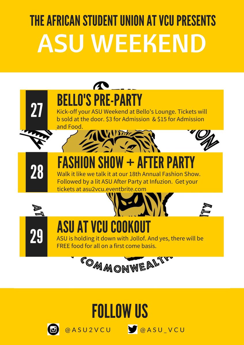 asu_vcu's tweet photo. African Student Union at VCU Presents ASU WEEKEND. We got the Pre-Party, the Main Event, the After Party and FREE FOOD! Say what!? You set and we lit 😎 https://t.co/UUPXx42w7x