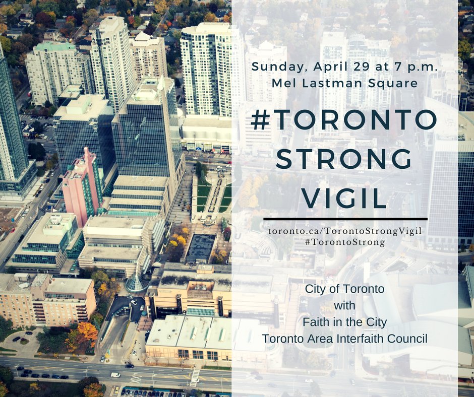 JohnTory's tweet photo. This Sunday, Toronto will come together to remember all the victims of Monday’s terrible attack. Please share this post with your friends, come out to Mel Lastman Square at 7pm and let’s show the world that we are #TorontoStrong. https://t.co/EsiIBkuJzM