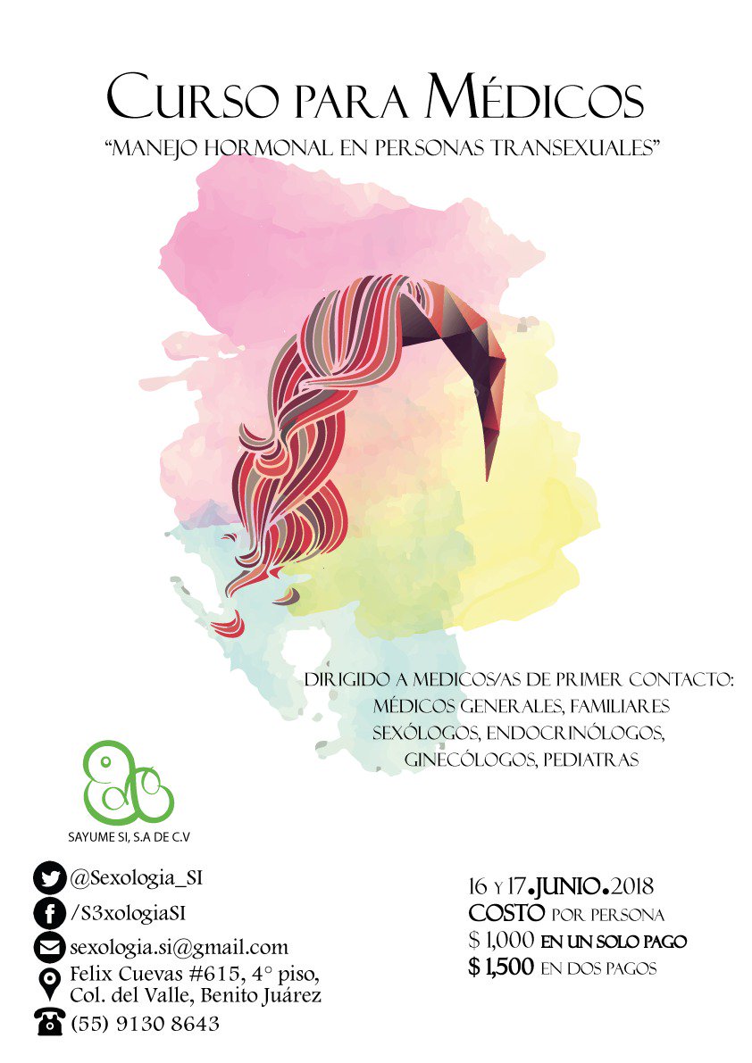Sayume_SI's tweet photo. #CursoManejoHormonalParaPersonasTransexuales  Junio 2018
Dirigido a Profesionales de la Medicina y sus diversas especialidades #TTT https://t.co/LfCLg3o7qn