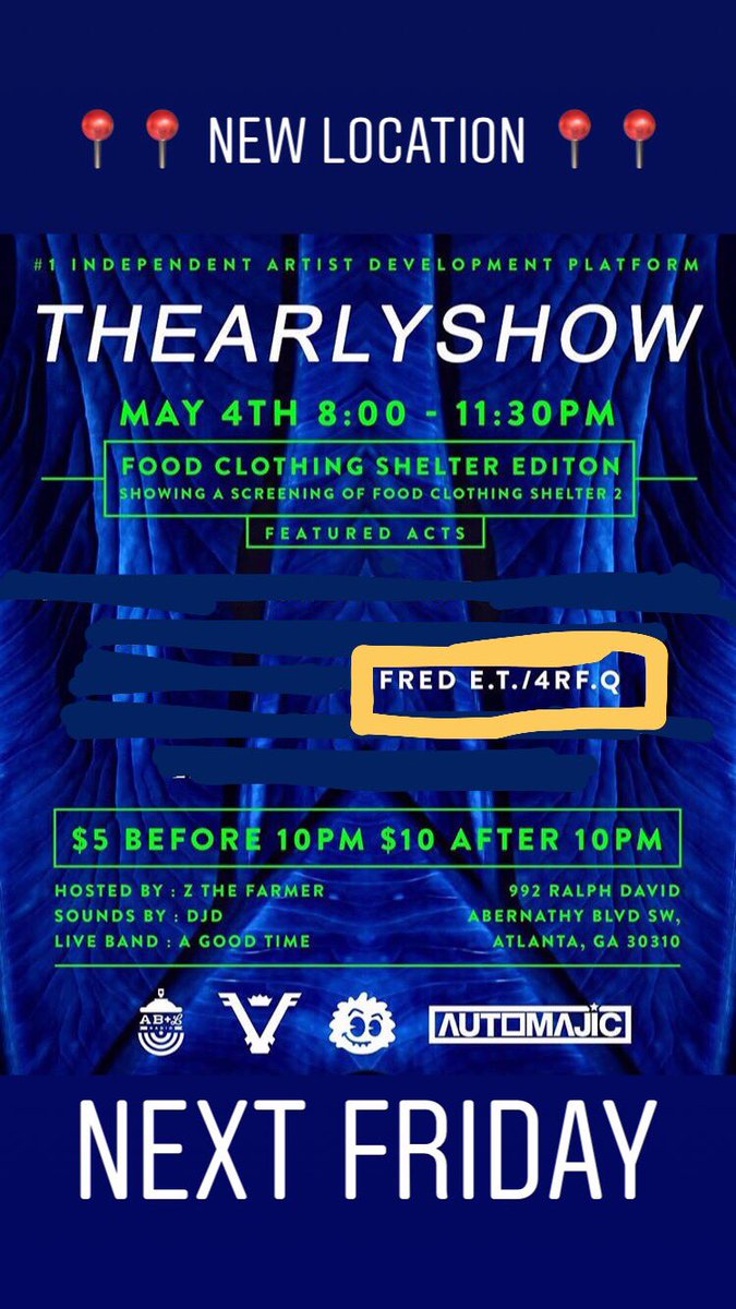 Fred_ET_'s tweet photo. Next Friday
ππ New Location ππ@gallery992atl (ig)
$5 at the door, $10 after 10pm
Come out and vibe with ya boy man, itβs my last show for a lil while
#THEARLYSHOW #TESATL #ETSZN #4rfQ https://t.co/hIWMhdGzzE