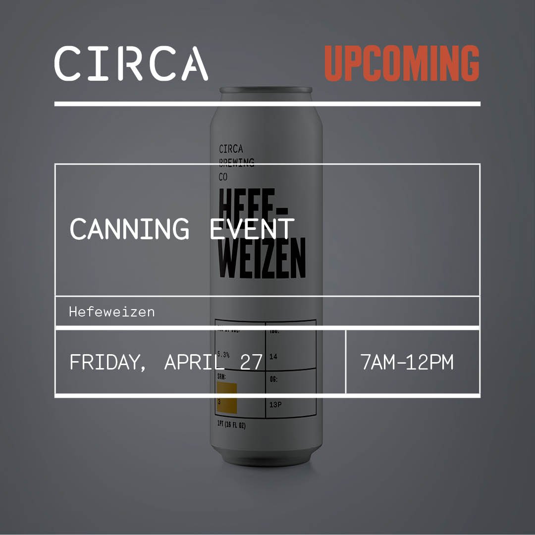 Tomorrow we are canning our new Hefeweizen from  7am-12pm right in our patio area! 

ABV: 5.3%  
IBU: 14 
SRM: 3
OG: 13P 
Tasting notes: Light and refreshing for the spring! #circabrewingco #circabrewing #canning #canrelease #hefeweizen #brewing