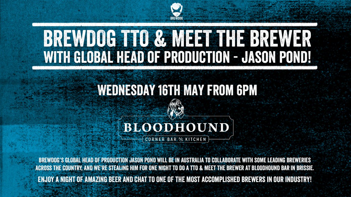 BrewDog Australia (@brewdogau) on Twitter photo Stoked to announce our TTO & Meet the Brewer at <a href="/BloodhoundBar/">Bloodhound Bar</a> on 16th May! Meet our Global Head of Production Jason Pond and the rest of the BrewDog Australia team to get nerdy about beer & brewing 🤓
And there will be awesome rare BrewDog beer flowing from the taps all night! Stoked to announce our TTO & Meet the Brewer at <a href="/BloodhoundBar/">Bloodhound Bar</a> on 16th May! Meet our Global Head of Production Jason Pond and the rest of the BrewDog Australia team to get nerdy about beer & brewing 🤓
And there will be awesome rare BrewDog beer flowing from the taps all night!