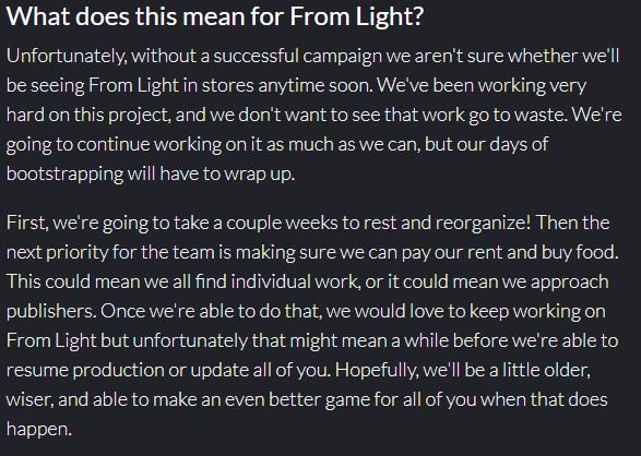 FromLightGame's tweet image. Unfortunately, our campaign failed to meet its goal. we have an update on our campaign page about what that means for From Light. Thank you all for supporting us through this campaign, we wouldn't have come as close without your help, and we're very thankful.