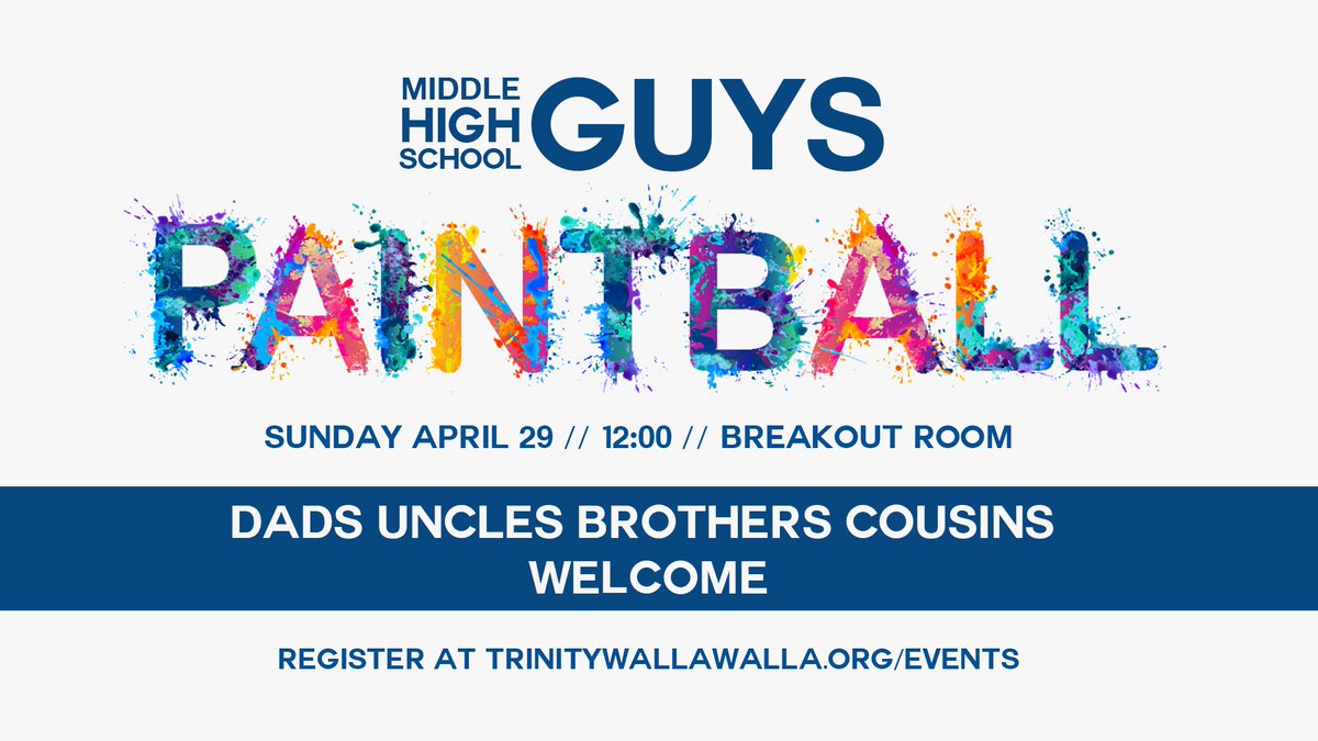 TrinityYouth_WW's tweet photo. Inviting all guys, dads, uncles, brothers to paintball on April 29th. Cost is $35. Sign up online by tomorrow, April 27th to to reserve your spot at https://t.co/LlfMRVF7kh https://t.co/znmRH5eXnG
