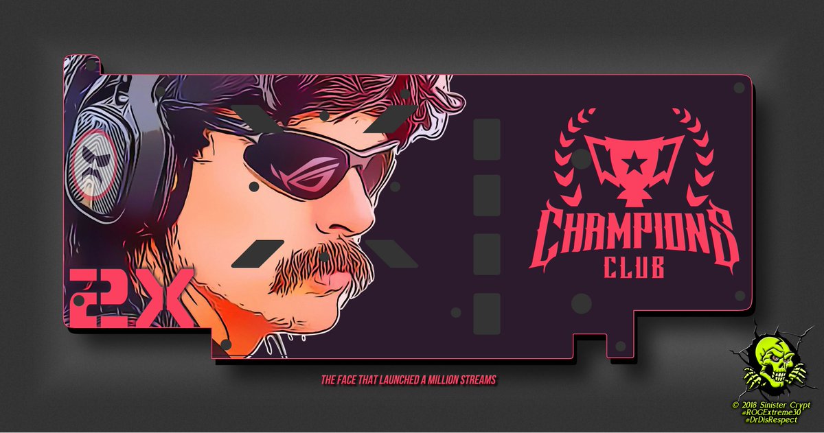 SinisterCrypt's tweet image. @ASUS_ROG &amp;amp; @DrDisRespect Video Card Back Plate Design: A Face That Launched A Million Streams, #ROGExtreme30