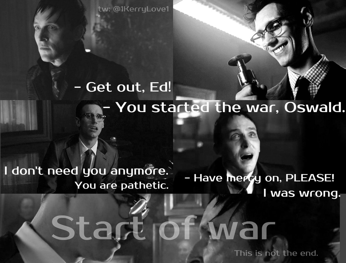 - I can sneak up behind or wait for you ahead. But when I show up, you will not be the same again. What am I? 
" Betrayal ".

PART 1.
Betrayal.
Fandom: Gotham. 
#nygmobblepot × #gothamcity × #Gotham × #OswaldCobblepot × #EdwardNygma × #slash