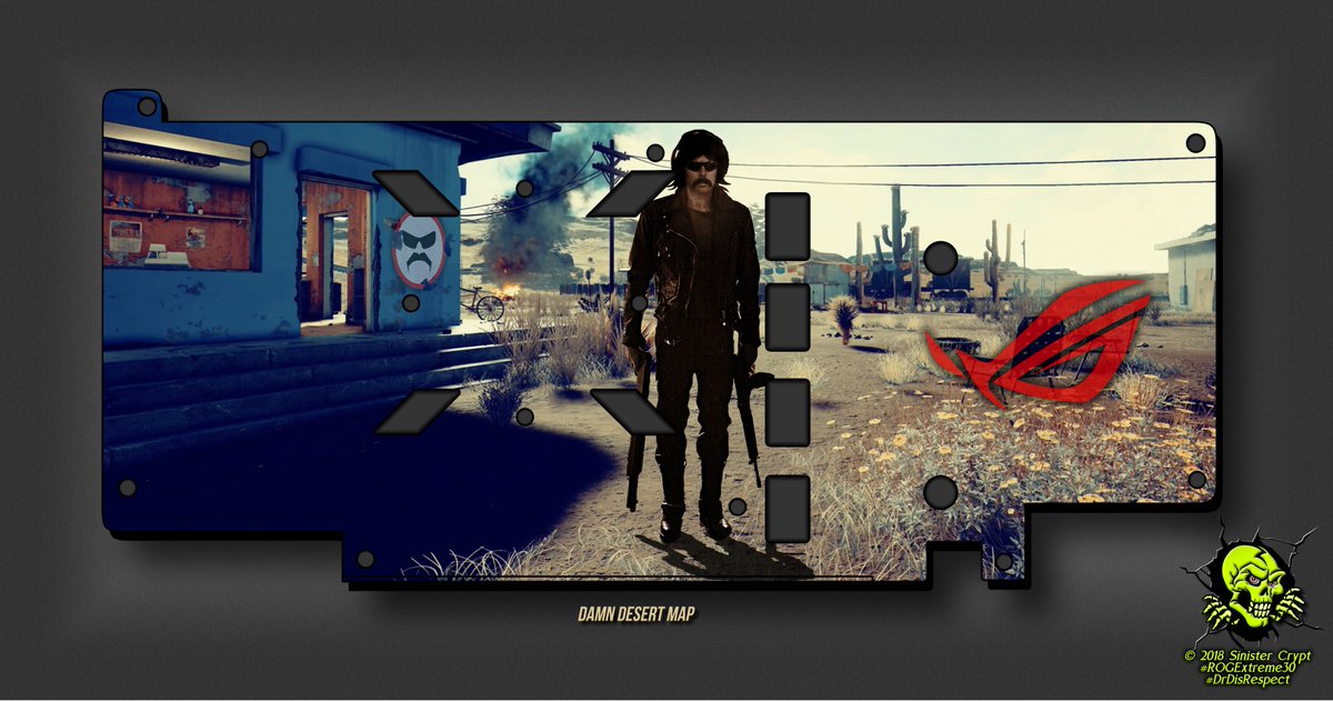 SinisterCrypt's tweet image. @ASUS_ROG &amp;amp; @DrDisRespect Video Card Back Plate Design: Damn Desert Map, #ROGExtreme30