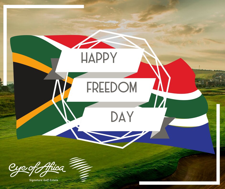 Eye of Africa Golf & Residential Estate on Twitter: "Today we celebrate FREEDOM DAY ~ for our country we commemorate the first post-apartheid elections held on 27 April in 1994 🇿🇦 . . . #