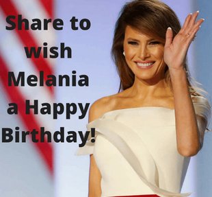 To the best first lady America has ever had.. Happy Birthday Melania Trump..best wishes 