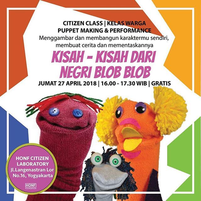 Citizen Class | Kelas Warga
.
PUPPET MAKING &amp; PERFORMANCE FOR KIDS
.
Kelas anak-anak, menggambarkan karakter impianmu,membuatnya menjadi boneka, membangun cerita dan 
mementaskannya di panggung boneka
.
JUMAT 27 APRIL 2018
16.00 - 17.30 WIB
*GRATIS*
.
PEMENTASAN
*KISAH-KISAH…
