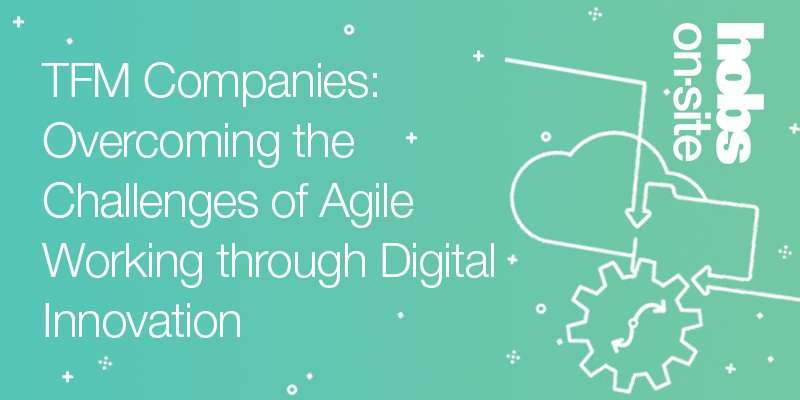 Want to find out how Total Facilities Management companies can adopt #agileworking through #digital innovation? Read our #whitepaper here: ow.ly/BPy830ji7Zr