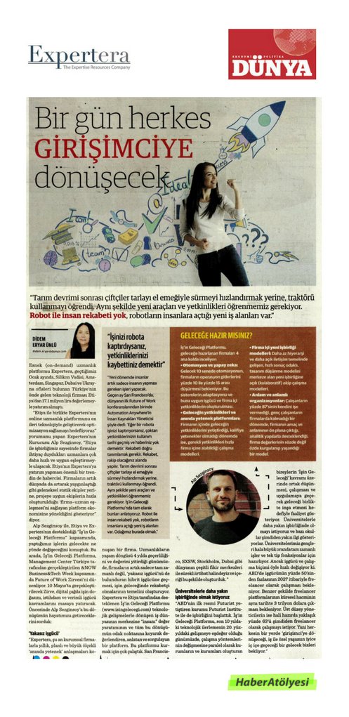 HbrAtlys's tweet photo. Medya iletişim hizmeti verdiğimiz uzman arama ve bulma platformu 'Expertera' Dünya gazetesinde @ExperteraGlobal @dunya_gazetesi #turkey #türkiye #istanbul #girisimcilik #ondemand #HumanResources #futureofwork #10mayıs2018 https://t.co/HTUYsR9fYE