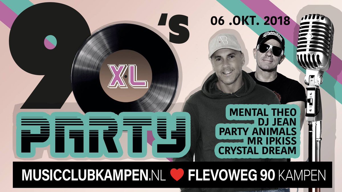 ✪ Zat. 06/10/18 <a href="/crystaldreamnl/">✪ Crystal Dream</a> 90’s Party XL <a href="/MusicClubKampen/">Music Club Kampen</a>  (21.00-05.00) Met o.a. <a href="/DJJeanMusic/">DJ Jean</a> <a href="/partyanimalsnl/">Party Animals</a> #MrIpkiss <a href="/Menthaltheo/">Szizeduk@gmail.com</a> Tickets + Info: musicclubkampen.nl ✪