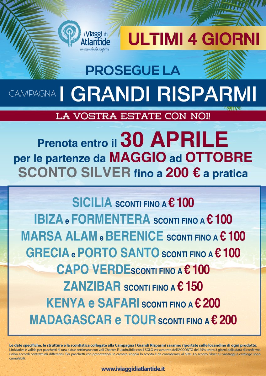 ViaggiAtlantide's tweet photo. Ultima chiamata per approfittare della "Campagna I Grandi #Risparmi!!! 
Prenota entro il 30 Aprile per una partenza dal 01 Maggio al 30 Ottobre avrai fino ad €200 di #sconto a coppia sui nostri migliori club!
Correte in agenzia e approfittatene !!!#Estate #Vacanze #Mare https://t.co/nZ6K2ipzkE