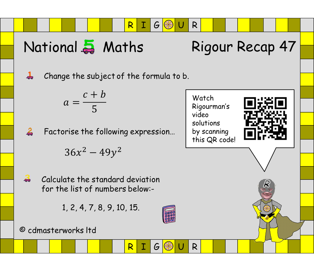 RigourMaths's tweet image. #Nat5Maths exam 2018 ONE WEEK TODAY! Try #RigourRecap 47. Practice makes progress! Scan the QR code to view full video solutions and use the Online Learning Portal to revise areas you struggled with; cdmasterworks.co.uk/national-quali…. If you don't have an account you can sign up.