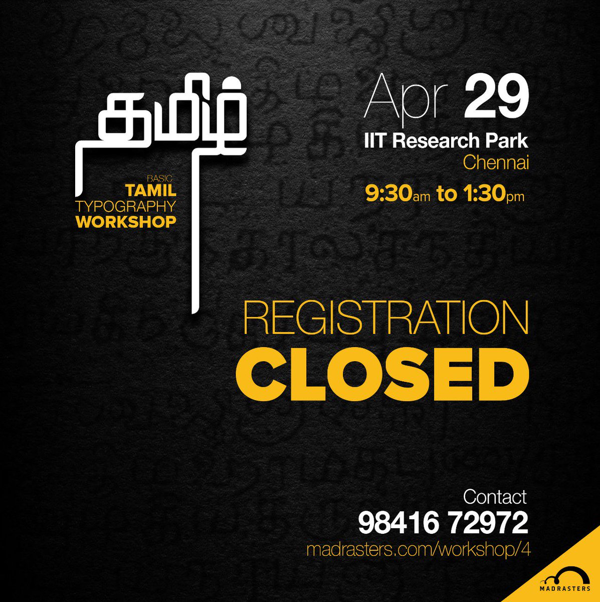 madrasters's tweet photo. Registration is Closed!
See you all at Tamil Typography workshop on April 29.
#madrastersworkshop #madrasters #tamil #tamiltypography #typographyworkshop #typography #chennai #designworkshop #designers #workshop https://t.co/wJK1oglbK9