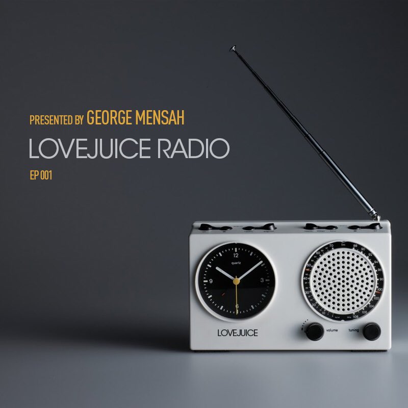 We just dropped the first episode from our brand new LoveJuice Radio show.

Presented by <a href="/GeorgeMensah/">George Mensah</a> you are ready for the weekend. 

soundcloud.com/lovejuicemusic…