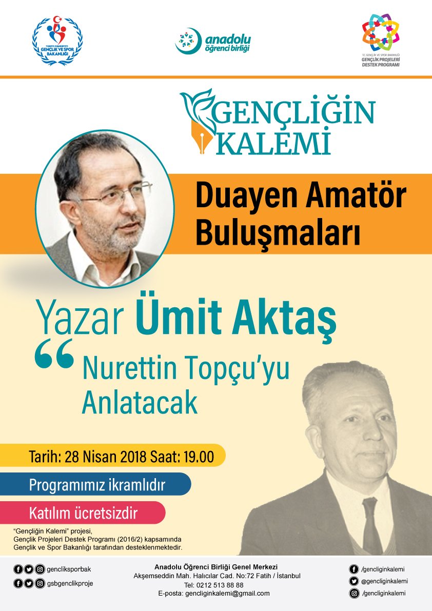 Duayen Amatör buluşmalarının beşincisinde Nurettin Topçu'yu konuşacağız. Davetlisiniz! @GSBgenclikproje