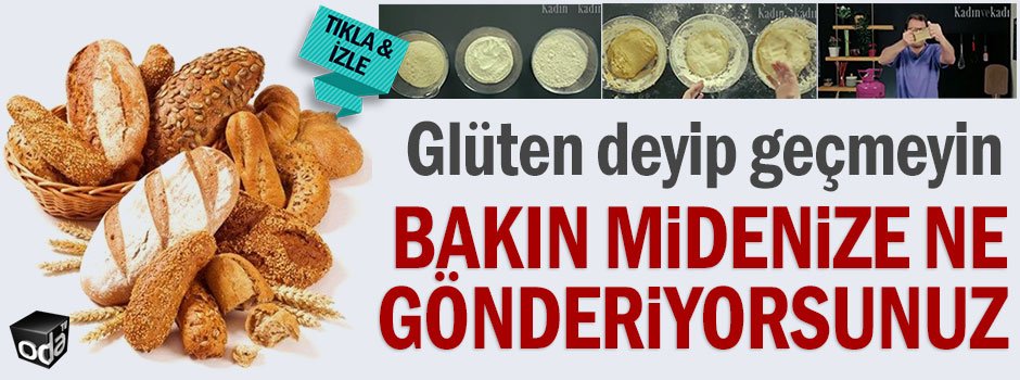 Glüten deyip geçmeyin... Bakın midenize ne gönderiyorsunuz... odatv.com/bakin-midenize…