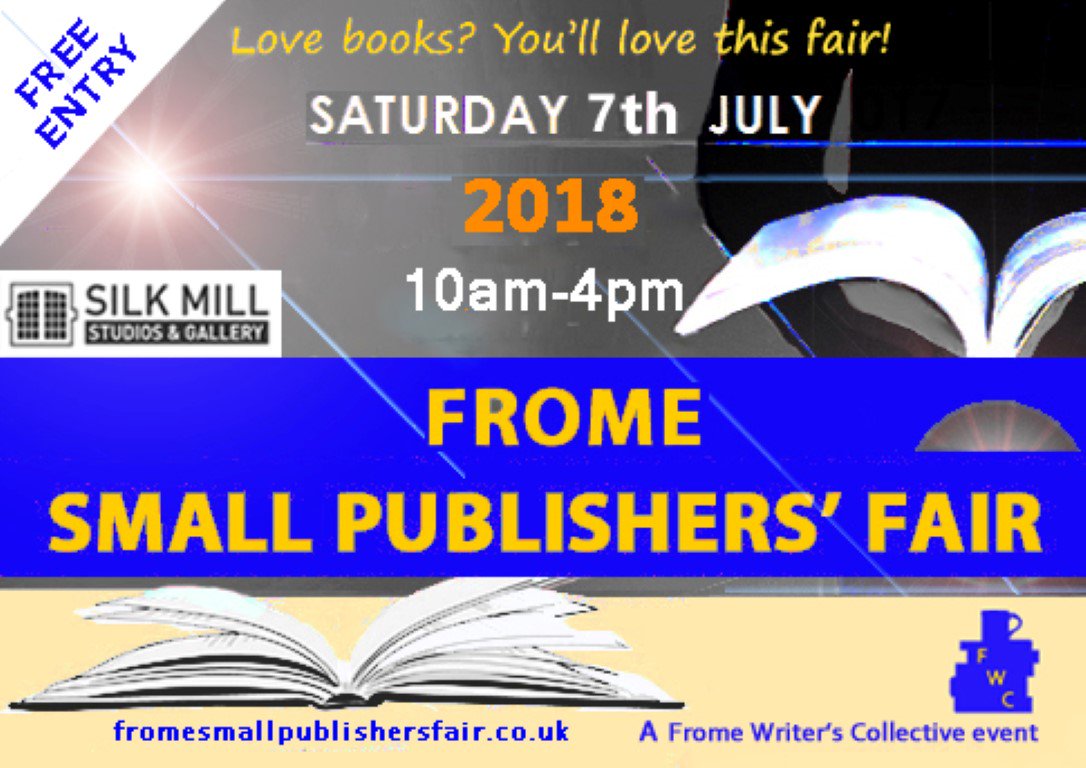 SilverCrowFrome's tweet photo. Bookings going well for the 2018 Frome Small Publishers' Fair. Come along and join us on July 7th! https://t.co/hR7LIdHMy9