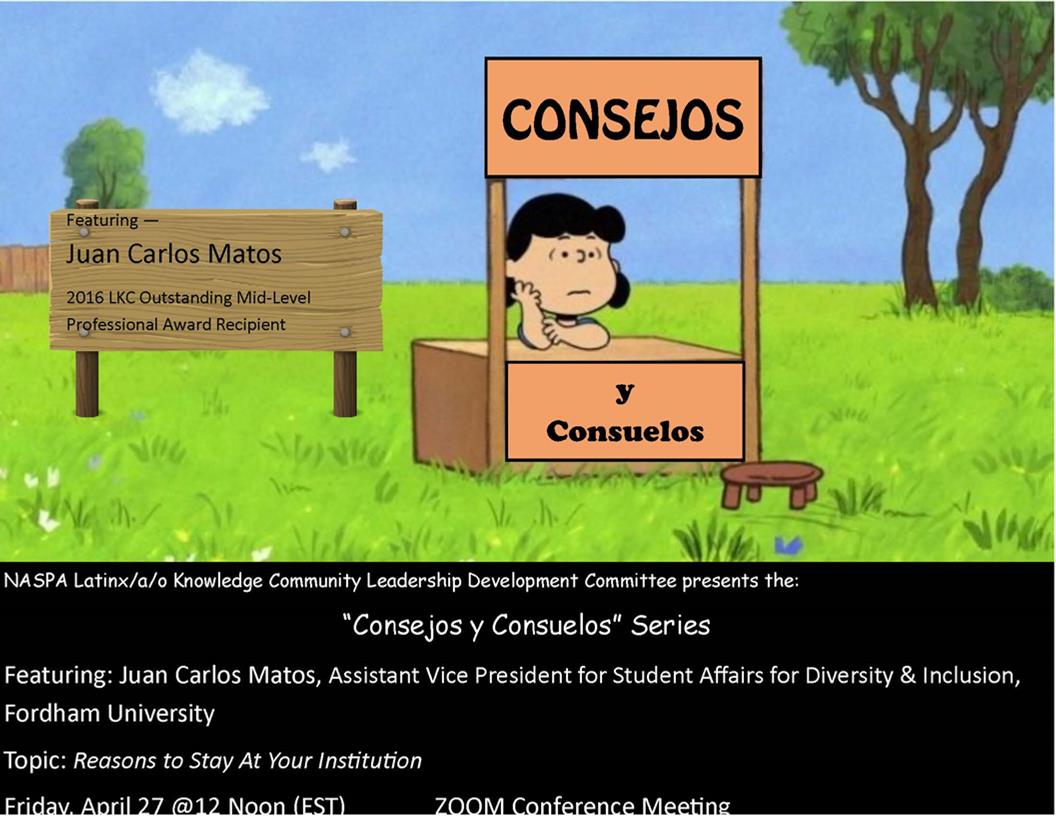 Naspa Latinx O A Kc Today Consejos Y Consuelos Will Have Guest Speaker Jcmatos0607 Speak To Us On Reasons To Stay At Your Institution Pc Mac Linux Ios Or Android T Co Vazat13rpc 646 876 9923