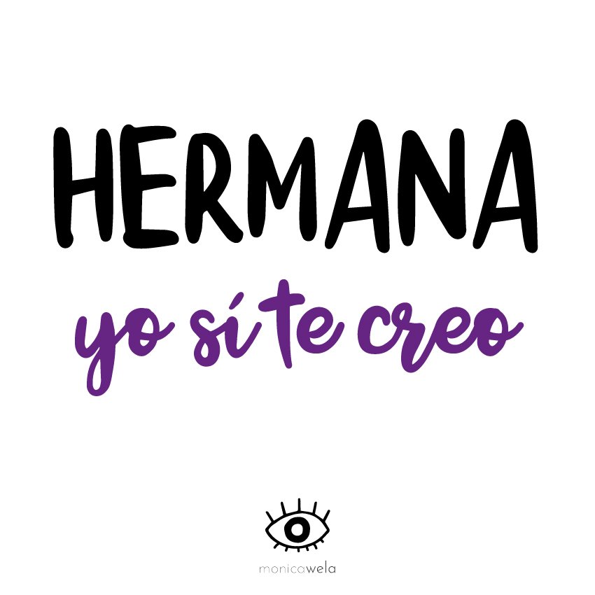 La manada somos nosotras. Hermana #yositecreo