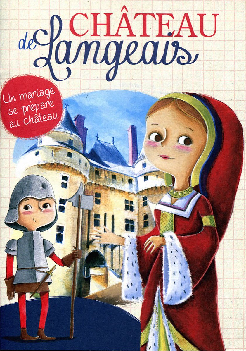 Un livret jeu ludique pour découvrir les secrets du #château de #Langeais et le mariage de Charles VIII et d’Anne de Bretagne #LoireValley #kidsMW