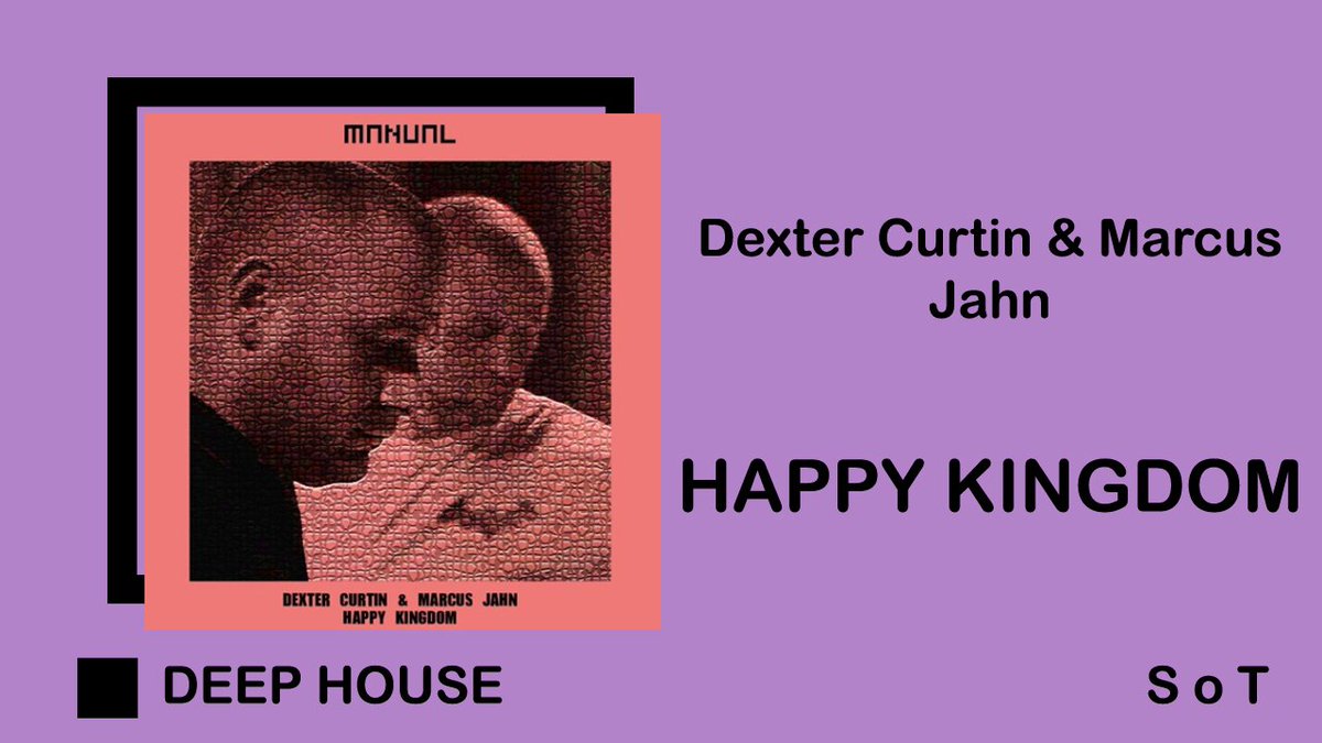 SoundsOfToma's tweet photo. Dexter Curtin &amp; Marcus Jahn - Happy Kingdom [Deep House] [Manual Music] [Free Download]

Listen it on YouTube ☞ https://t.co/wOrDWXEflr

#dextercurtin #dexter #curtin #marcusjahn #marcus #jahn #happy #kingdom #freedownload #free #download #deephouse #deep #house #deephousemix https://t.co/FrjhwzmSBT
