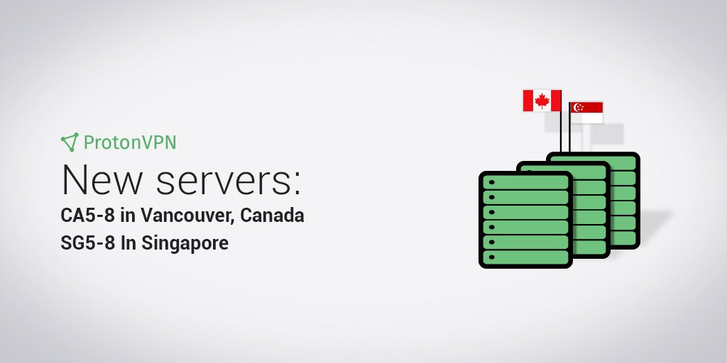 ProtonVPN's tweet photo. We're working hard to keep our #VPN servers lighting fast. Please welcome our newest servers in #Canada and #Singapore, available to Plus users now! #onlineprivacy #cybersecurity https://t.co/RTVv4YvlC2