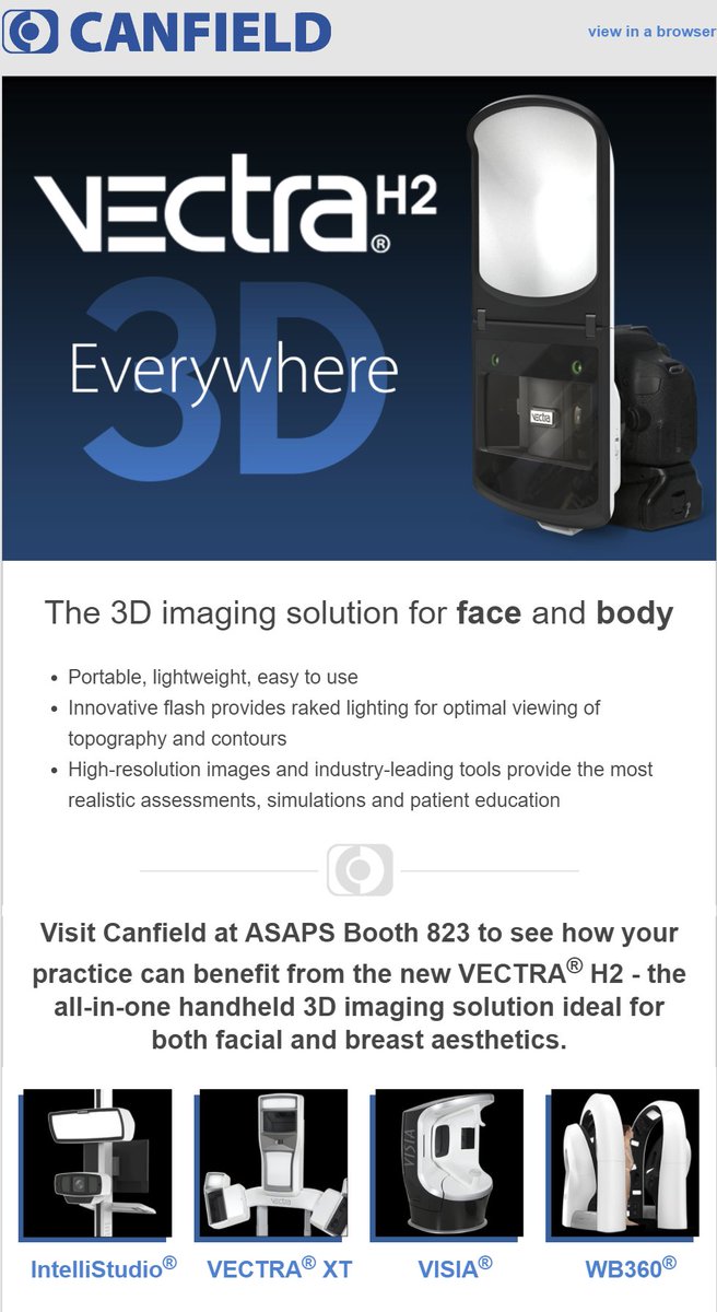 Stop by ASAPS Booth 823 to see the all new VECTRA H2. 
The 3D imaging solution for face and body.