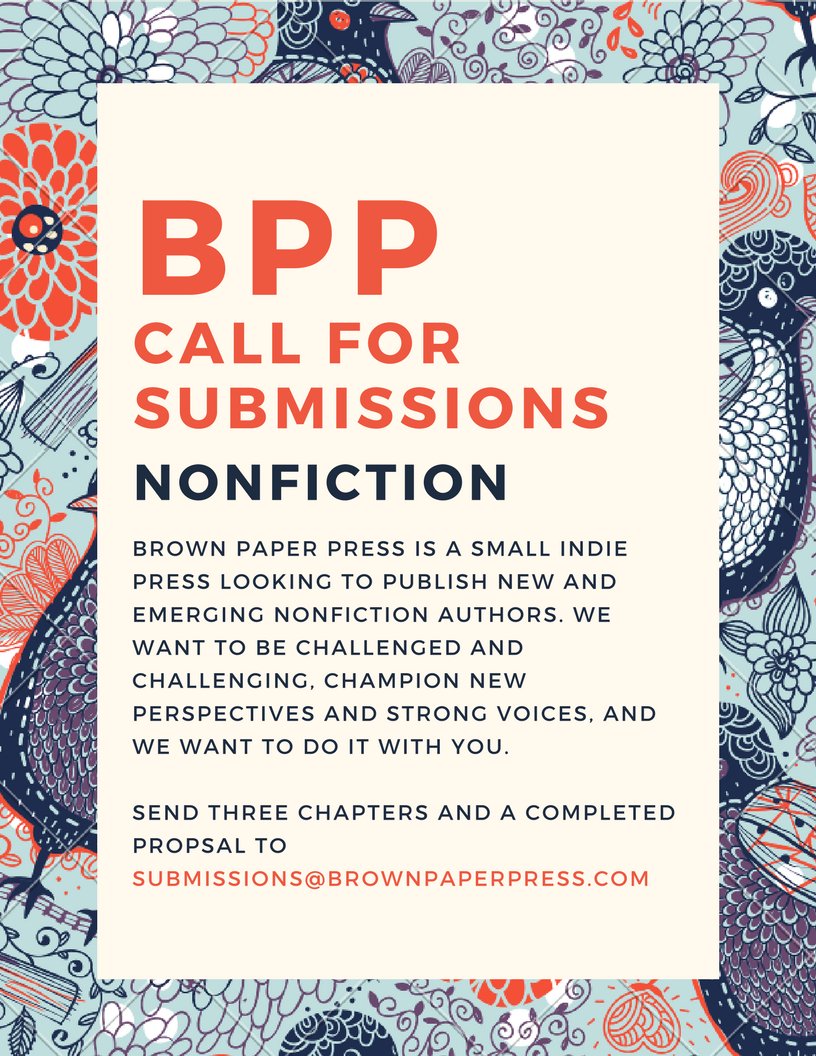 mylitbox's tweet photo. CALLING ALL NONFICTION WRITERS! @BrownPaperPress is accepting submissions! They admire authors who challenge our perspectives, or who offer less-common inroads to the most compelling subjects of our time. More details can be found here: https://t.co/894l8v8Rg4 https://t.co/3OZ9JcoE0a