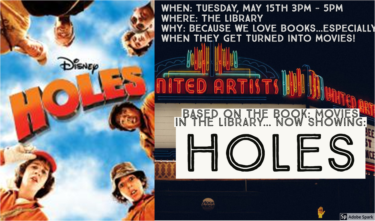Library_ASM's tweet photo. Get excited @WestAshley_ASM! It's time for another #BasedontheBook Movie Night in the Library. We'll be watching Holes on May 15 at 3pm. Stop by the Library and check out a copy to read (or re-read) before we watch! #TLsMakeMagic @VOCALCCSD https://t.co/DuNuLz25t5