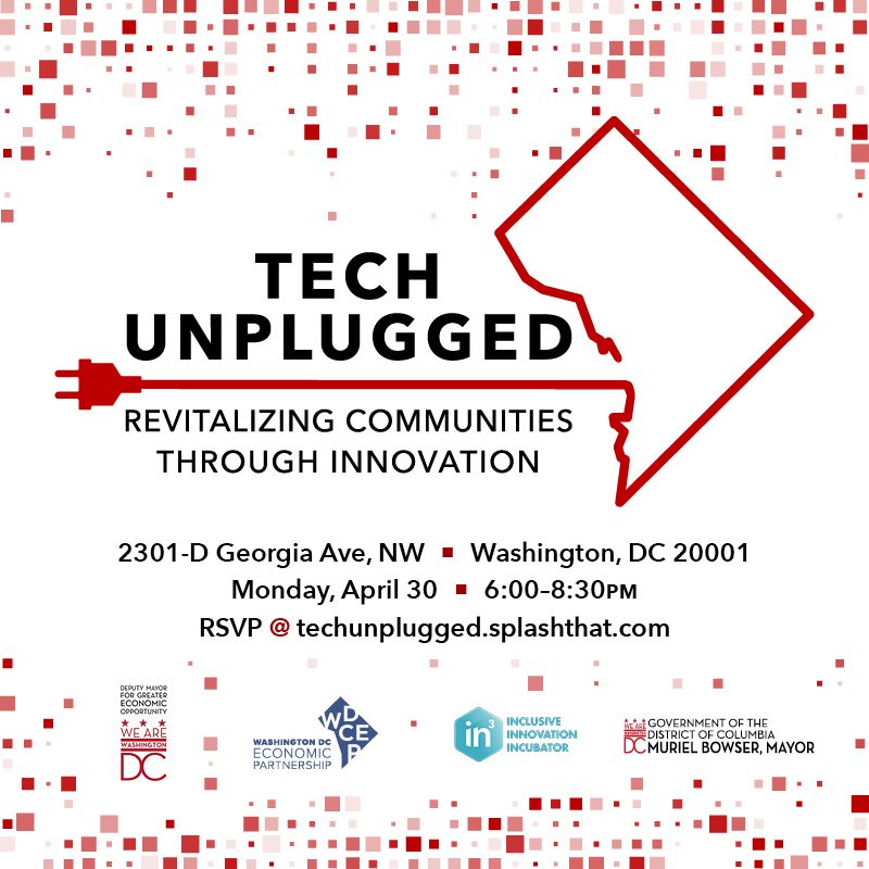 WDCEP's tweet image. APRIL 30 : Listen to #dctech start-ups pitch their businesses. 🔌 #TechUnpluggedDC RSVP ➡️ techunplugged.splashthat.com // @MayorBowser @DMPEDDC @In3DC @TechnicallyDC