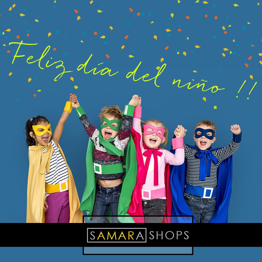 Porque todos llevamos un niño dentro... Feliz día del niño te desea #SamaraShops ¡Ven a divertirte con tus pequeños!
