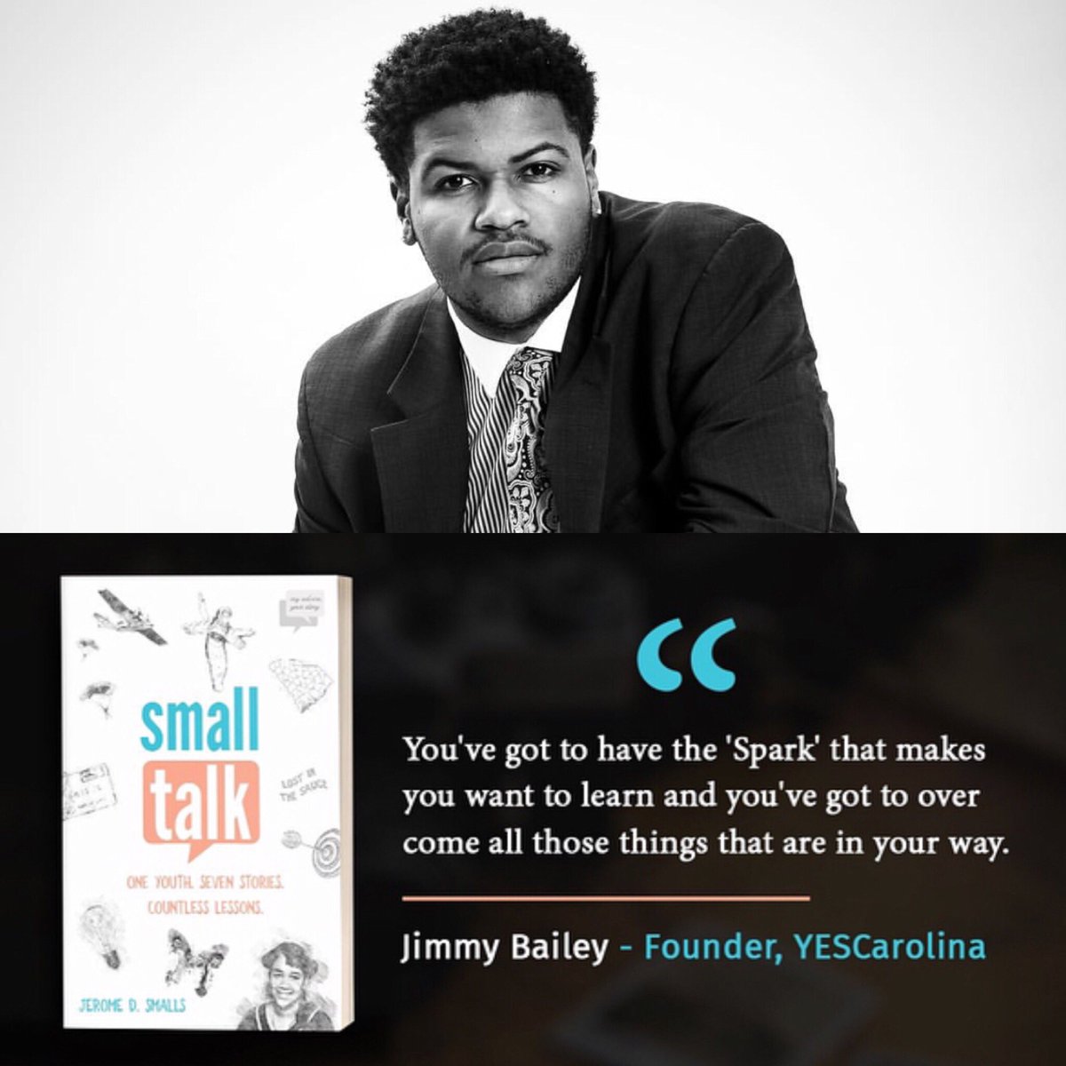 YES_carolina's tweet photo. We have a wonderful network of alumni made up of people doing some amazing things. @jeromedsmalls just wrote a book about his own story &amp; lessons he’s learned and we’re proud to have been a part of his journey. Check out and purchase #SmallTalkTheBook https://t.co/B96NgkDmC8 https://t.co/tP10laeusQ