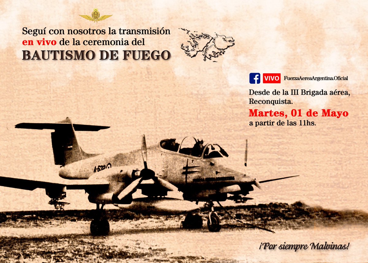 El martes 1 de mayo, te invitamos a seguir con nosotros la trasmisión #EnVivo de la ceremonia central por el 36º Aniversario del #BautismoDeFuego de la #FuerzaAéreaArgentina que se realizará en la III Brigada  Aérea de Reconquista a partir de las 11hs. #PorSiempreMalvinas