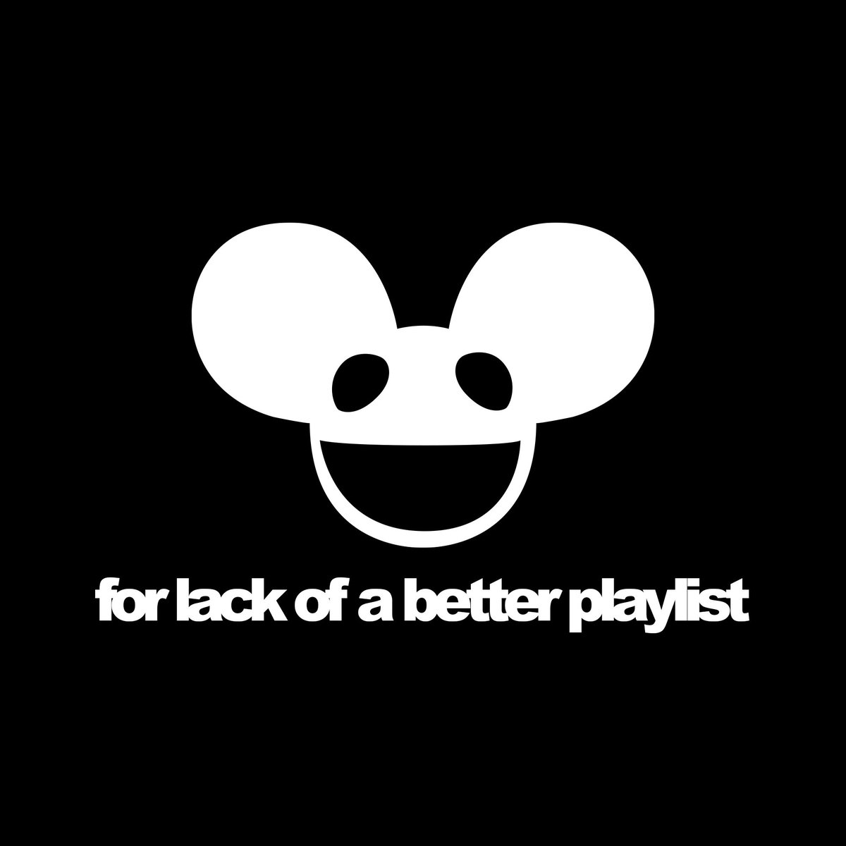 mau5trap's tweet photo. FLOABP 2.0 🚨 top 20 selects from the boss. updated weekly. cc: @deadmau5 

https://t.co/ZA3gRey2gK https://t.co/ROtEQJdLFJ