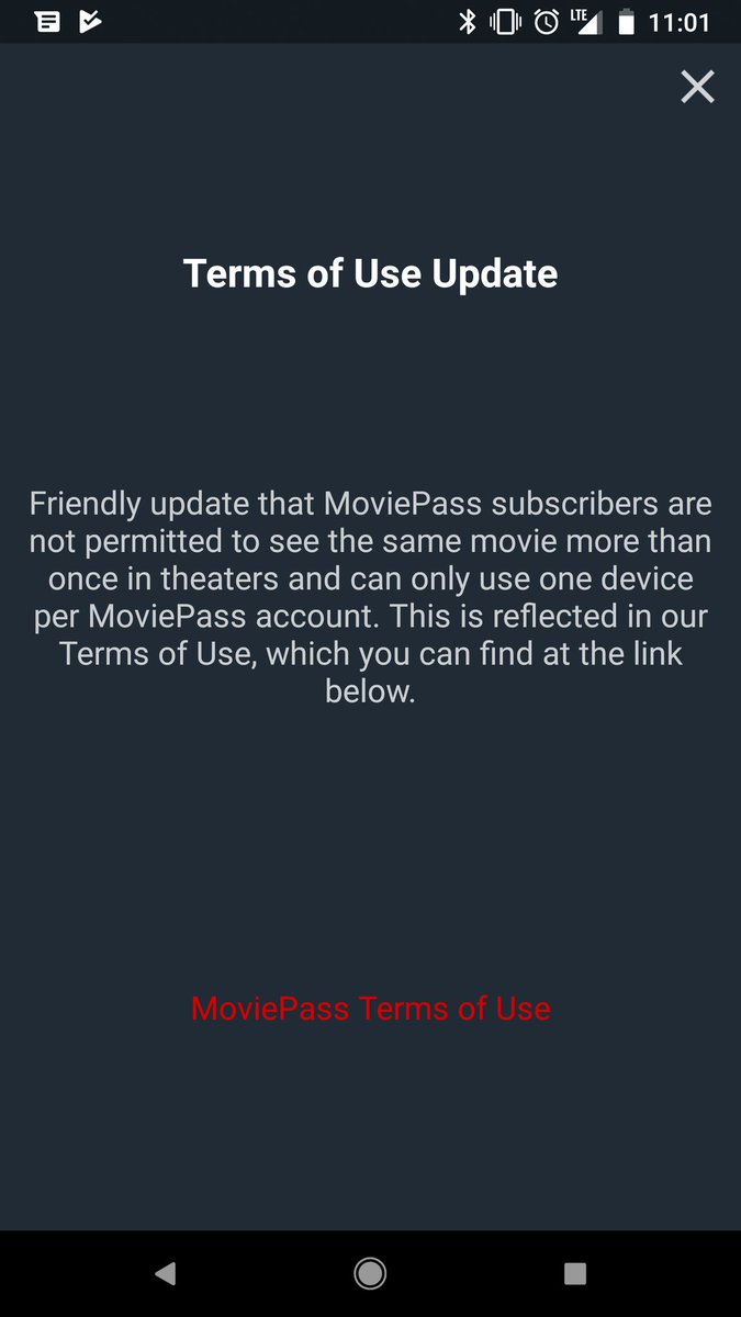2nick4's tweet photo. @MoviePass changed their terms and conditions yet again. Now u cannot see the same movie twice. More and more limited. Lost my future business. ☹️ https://t.co/bMXcEoV1r6
