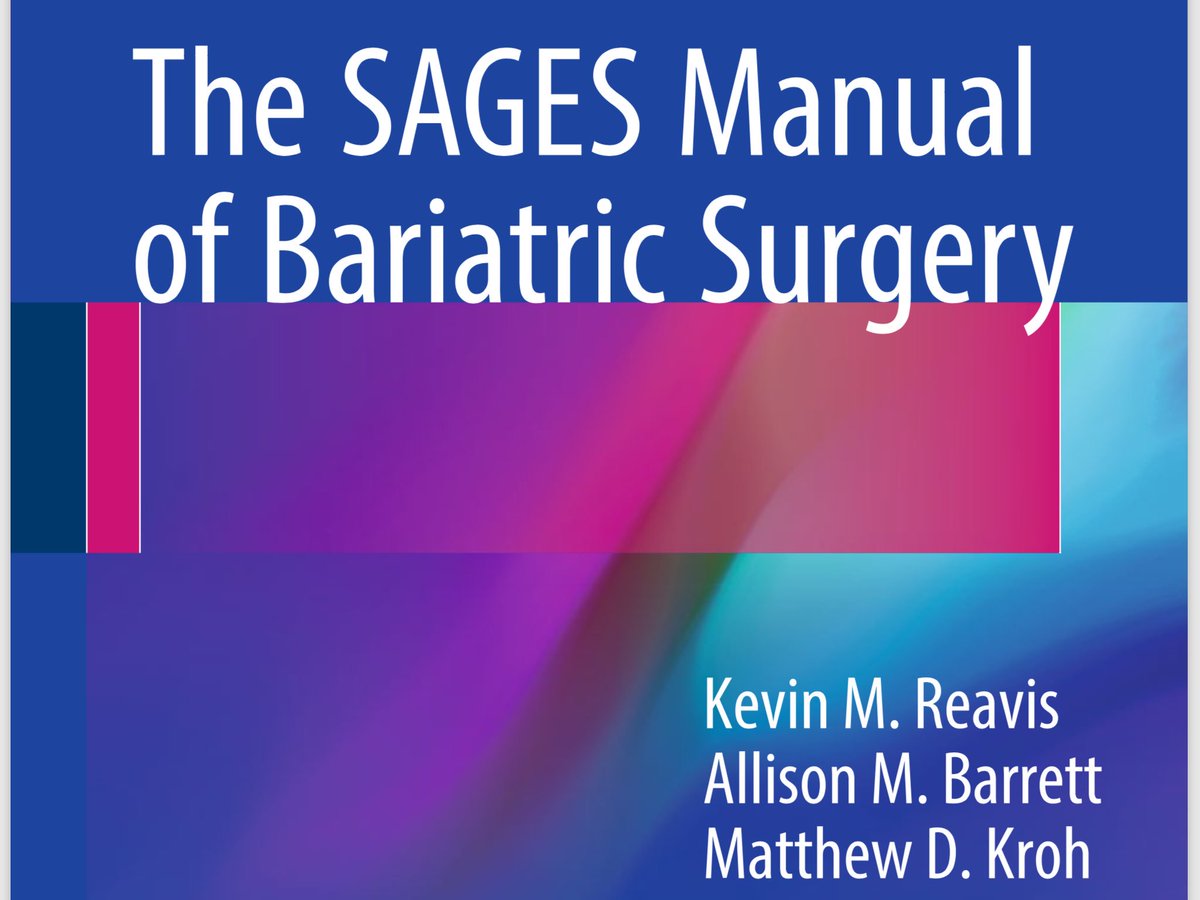 ... part of the outstanding “The SAGES Manual of Bariatric Surgery” Thank  you Brian Jacob @matthew_kroh Kevin Reavis and Allison Barret  @SAGES_Updates ...