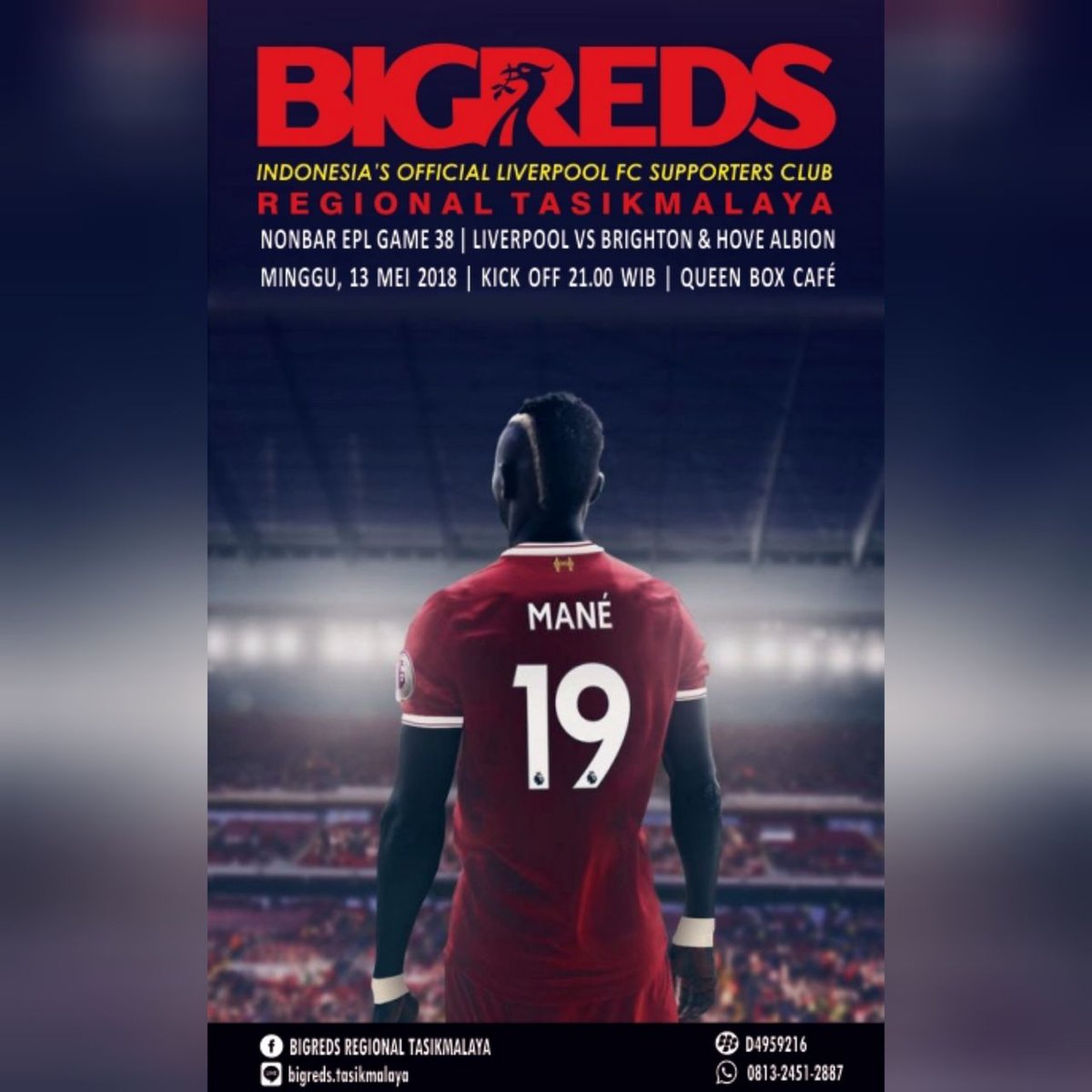 Nonbar  Bigreds Regional Tasikmalaya
Liverpool Vs Brighton Hove Albion | Minggu, 13 Mei 2018 | Kick Off 21:00 WIB | Queen Box Cafe ( Jl. Dr Sukardjo No 29 Samping Budi Sport ) | HTM Jajan