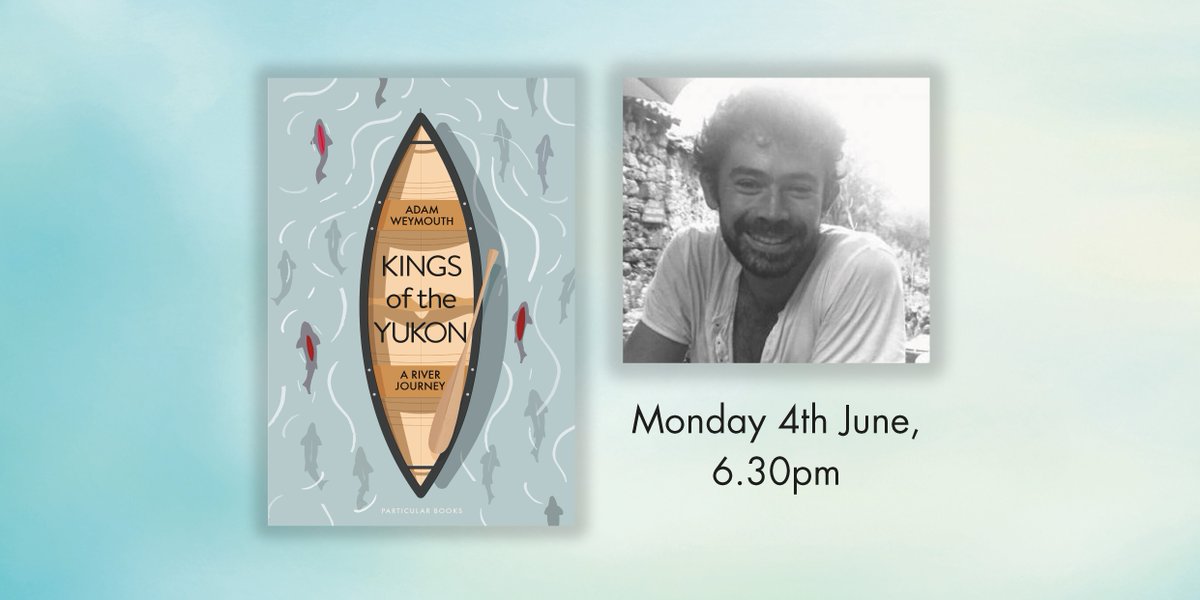 StanfordsTravel's tweet photo. 4th June @adamweymouth will be talking about his book 'Kings of the Yukon.' Hear about how he canoed the length of the Yukon River &amp; discovered how the decline in salmon is affecting the indigenous communities who have long relied on them for survival https://t.co/6XJB0D57Vo https://t.co/sVaxfirE2u