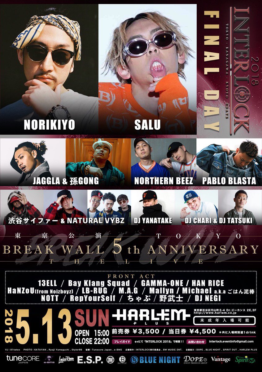 natural_vybz's tweet photo. 【 LIVE情報🔥 】
あと3日📢💨！！！

BREAKWALL❺周年記念イベント
5/13(日)『 #INTERLOCK2018 東京公演』@渋谷HARLEM

OPEN 15:00 | 前売り ¥3500(別1d)
＊未成年入場可能

ナチュバイは渋谷サイファーとともに出演します!!
お待ちしています!!

Supported by @TuneCoreJapan @ebms_ct https://t.co/zZ8KZOKu8S